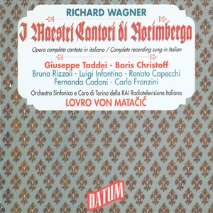 Die Meistersinger von Nurnberg, WWV 96, Act I (Sung in Italian) - Die Meistersinger von Nurnberg, WWV 96, Act I (Sung in Italian): Prelude