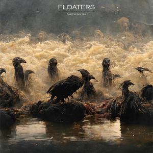 Floaters (Explicit)