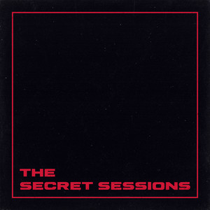 The Secret Sessions