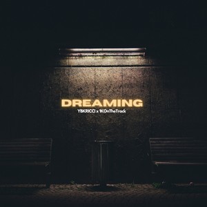 Dreaming (Explicit)