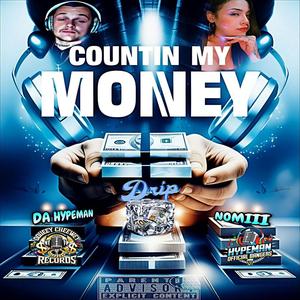 Countin My Money (feat. Nomiii) [Explicit]