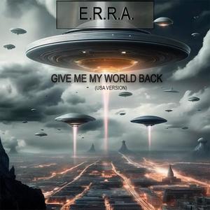 GIVE ME MY WORLD BACK (Special Version)