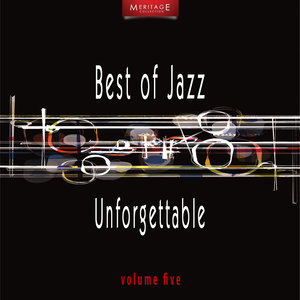 Meritage Best of Jazz: Unforgettable, Vol. 5