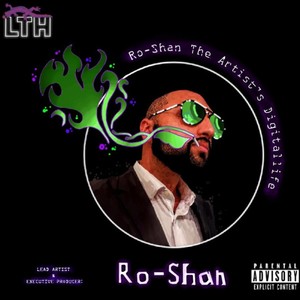 Ro-Shan The Artist's Digitallife (Explicit)