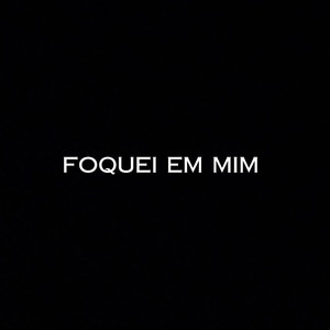 Foquei em mim. (Versão arcustica)
