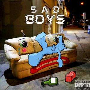Sad Boys (Explicit)