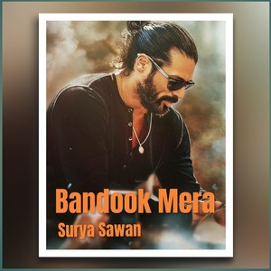 Bandook Mera