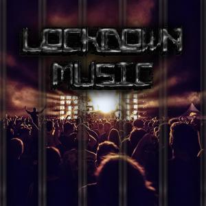 Lockdown Music (Explicit)