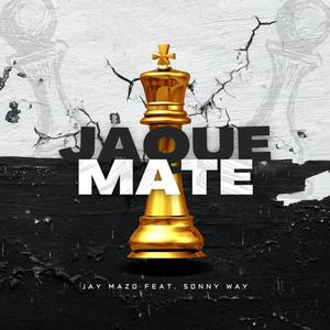 Jaque Mate (feat. Sonny Way) (Explicit)