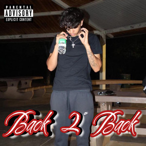 Back 2 Back (Explicit)