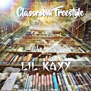 Classroom Freestyle (Explicit)