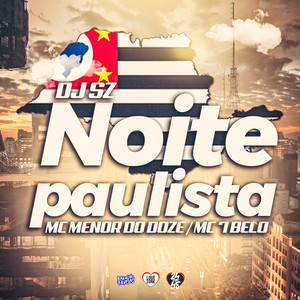 Noite Paulista (Explicit)