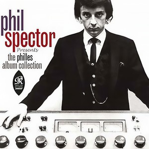 Phil Spector Presents The Phillies Album Collection