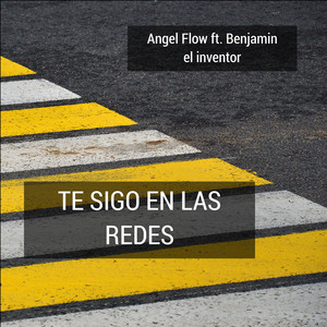 Te Sigo En Las Redes (feat. Benjamin El Inventor)