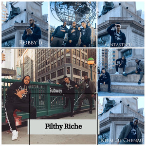 Filthy Riche (Explicit)