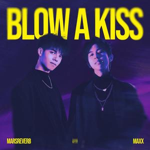 Blow A Kiss (Extended Mix)