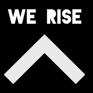 WE RISE (Solo Version)