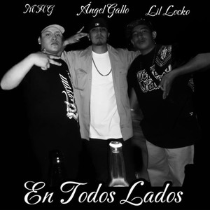 En Todos Lados (Explicit)