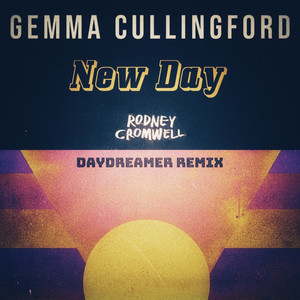 New Day (Rodney Cromwell Daydreamer Remix)