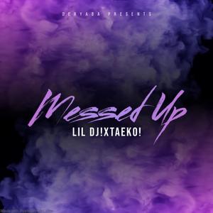 Messed Up (Explicit)