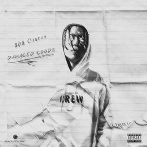 DAMAGED GOODS (Explicit)