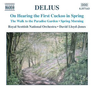 Delius: on Hearing The First Cuckoo in Spring