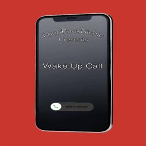 Wake Up Call (Explicit)