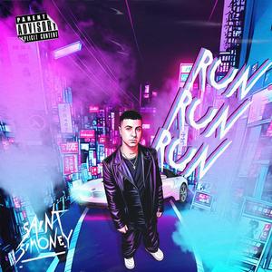 RUN RUN RUN (feat. SirK) (Explicit)