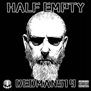 Half Empty (Explicit)