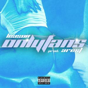 ONLYFANS (feat. Arest) [Explicit]