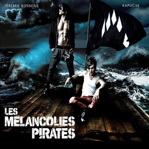 Les melancolies pirates (Explicit)