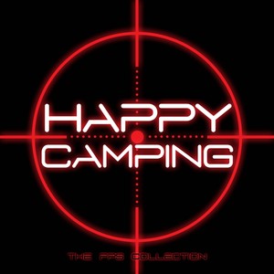 Happy Camping (The FPS Collection)