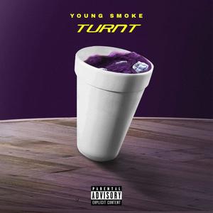 Turnt (feat. CEO) (Explicit)