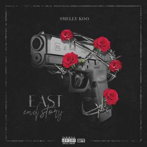 East End Story (Explicit)