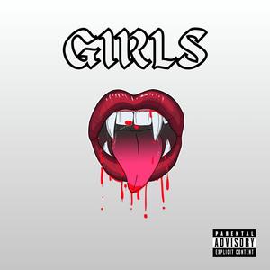 Girls (Explicit)