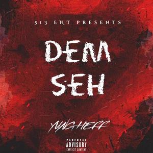 Dem Seh (Explicit)