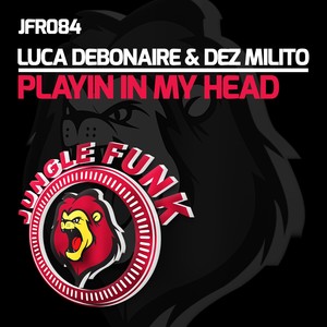Playin In My Head (Original Mix)