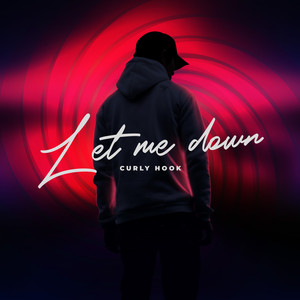 Let Me Down (Extended Version)