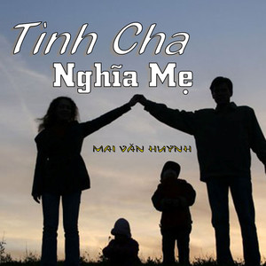 Tình Cha Nghĩa Mẹ