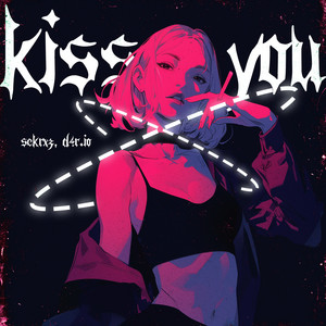 sekrxz - KISS YOU (Sped Up)