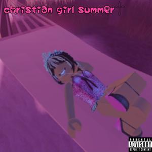 christian girl summer (Explicit)