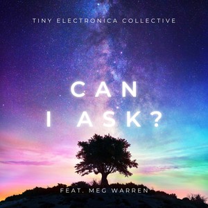 Can I Ask? (feat. Meg Warren)