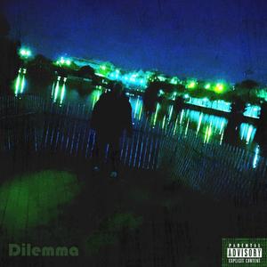 Dilemma (Explicit)