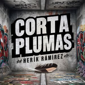 Corta Plumas (Explicit)