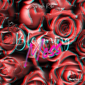 Blooming Mess