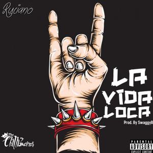 La Vida Loca (Explicit)