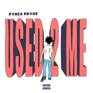 USED 2 ME (Explicit)