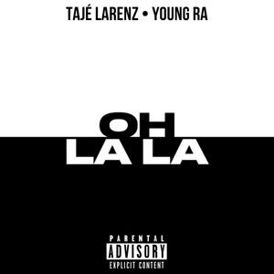 Oh La La (Explicit)