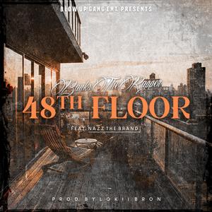 48th Floor (feat. NazZ The Brand) [Explicit]