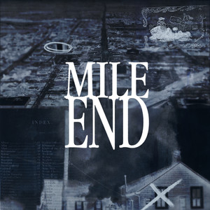 Mile End (Explicit)